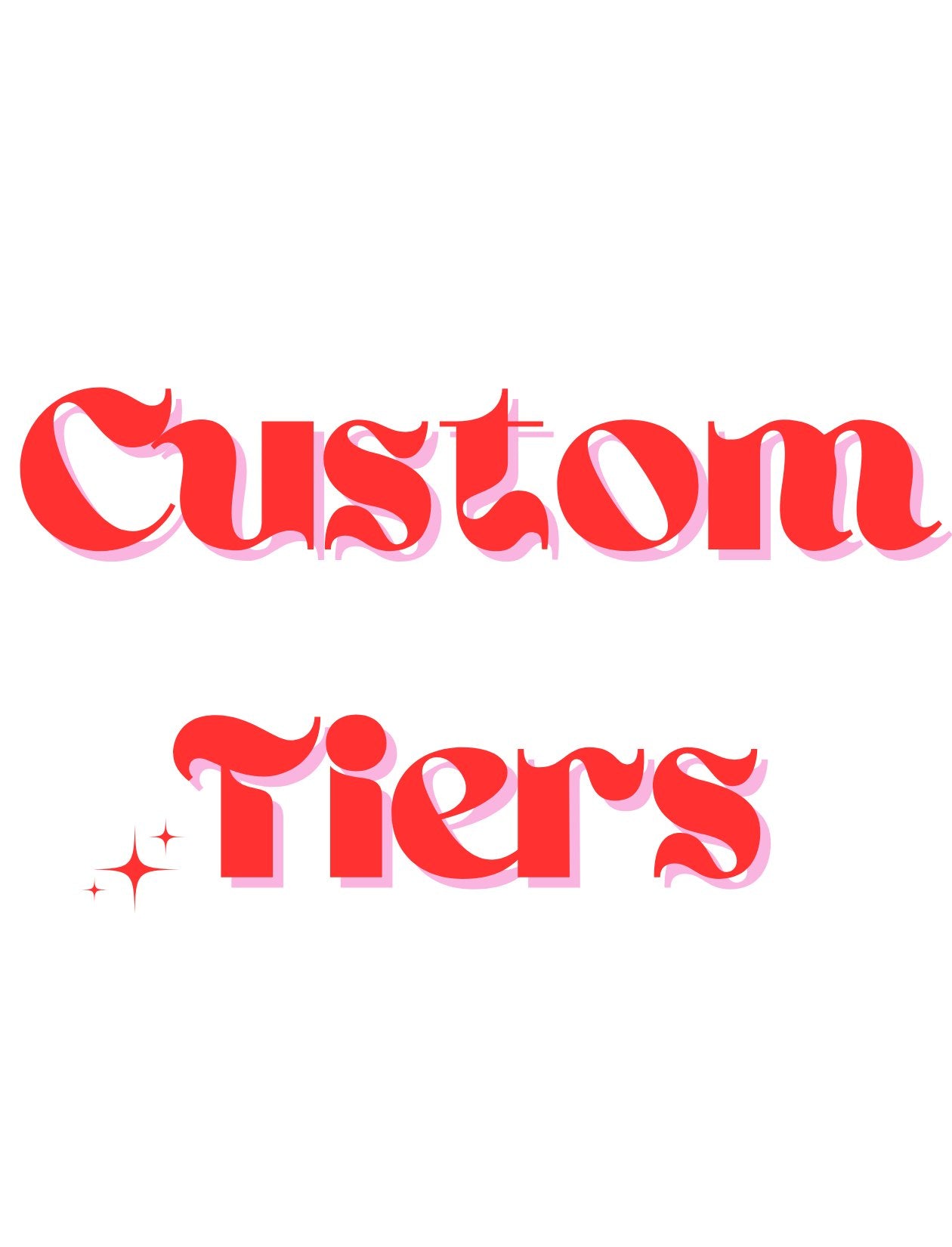 Custom Set Tiers