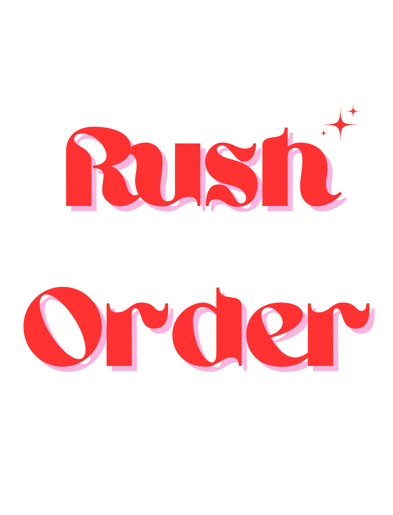 Rush Orders